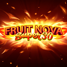 Fruit Super Nova 30 EVOPLAY UFABET168